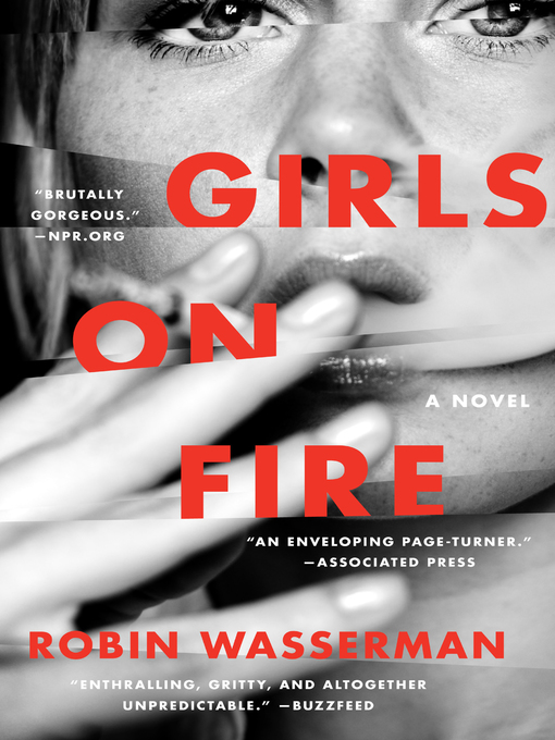 Title details for Girls on Fire by Robin Wasserman - Wait list